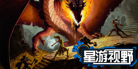 星游视野：浪漫而严谨的D&D法则，硬奇幻ROLE的起始 