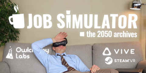 【Steam VR】工作模拟器（Job Simulator） 什么？工作还要模拟？