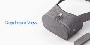 谷歌Daydream View发货时间确定 首发内容公布