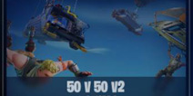 堡垒之夜手游50v50大混战再度回归 引爆国际服玩家热情