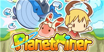 挖矿的目标也可以是星辰大海 《行星矿工》登陆双平台