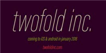 让你的大脑彻底动起来 《Twofold Inc》来年发布