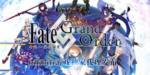 Fate系列正版手游来了！bilibili独家代理《Fate/Grand Order》