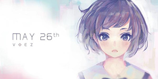 雷亚重磅音游新作《兰空VOEZ》登陆iOS 安卓版姗姗来迟更待6月