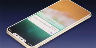 新机型长刘海了？iPhone8最新外形曝光