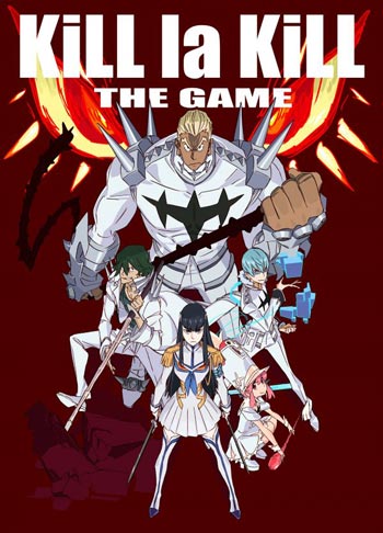 《KILL la KILL the GAME-异布-》